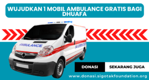 Wujudkan Ambulans Gratis untuk Dhuafa